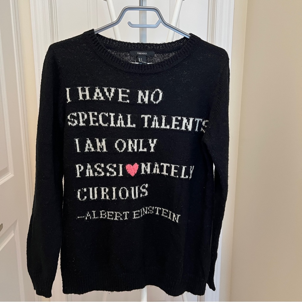 Forever 21 sweater (A. Einstein quote)